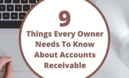 9 Things Every Owner Needs To Know About Accounts Receivable