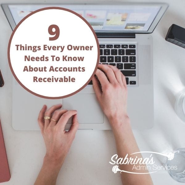 9 Things Every Owner Needs To Know About Accounts Receivable square image