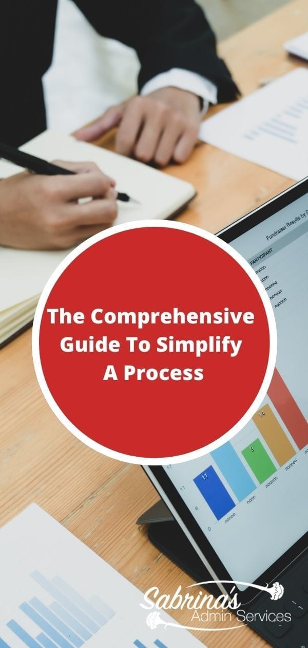 The Comprehensive Guide To Simplify A Process