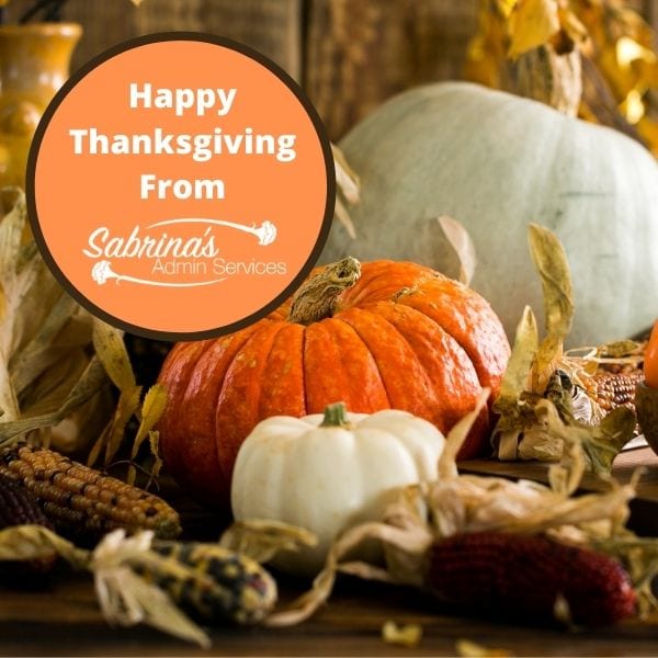Happy Thanksgiving from Sabrina's Admin Services - square image