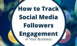 How to Track Social Media Followers Engagement in Your Business featured image