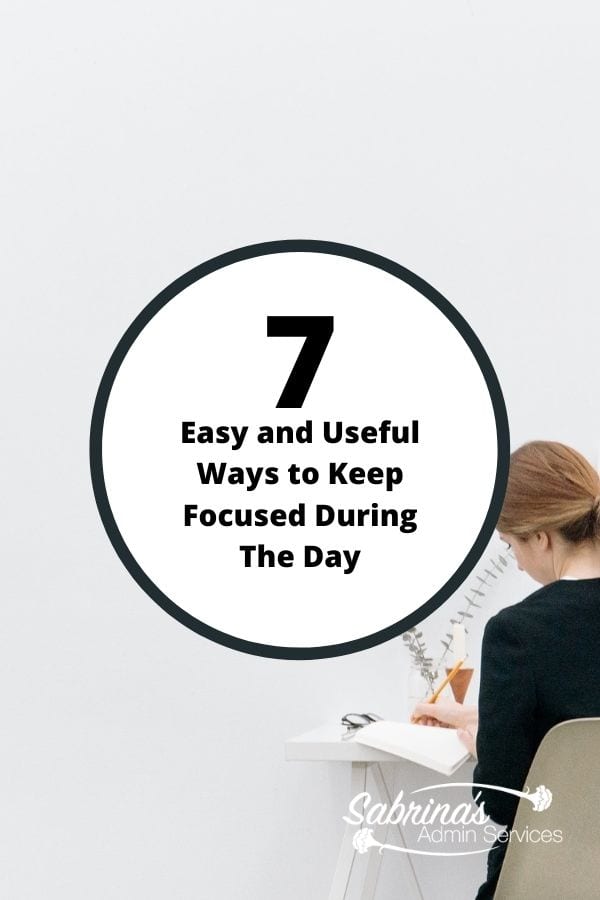 7 Easy and Useful Ways to Keep Focused During The Day featured image