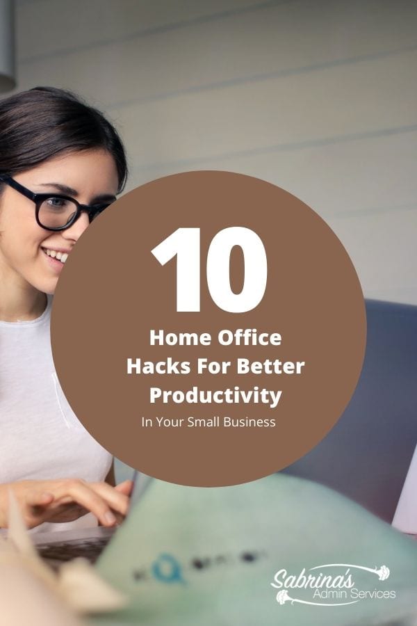 10 Home Office Hacks for better productivity in yoru small business - featured image