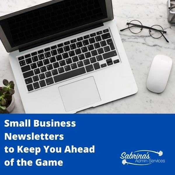 Small Business Newsletters to Keep You Ahead of the Game - square image