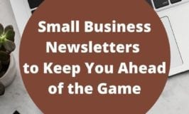 Small Business Newsletters to Keep You Ahead of the Game - featured image