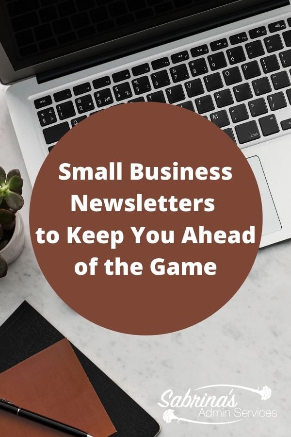 Small Business Newsletters to Keep You Ahead of the Game - featured image