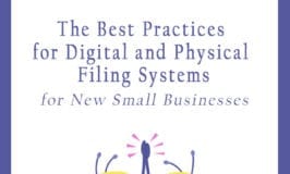 Best Practices for Digital and Physical Filing Systems in your new small business - featured image