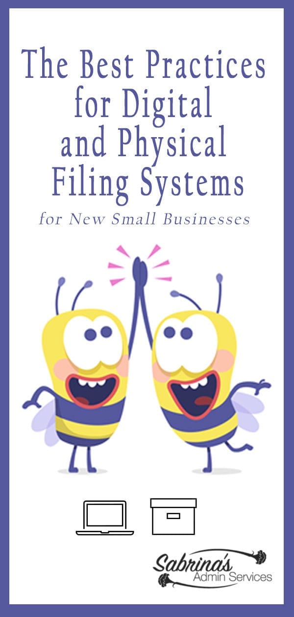Best Practices for Digital and Physical Filing Systems in your new small business - long image