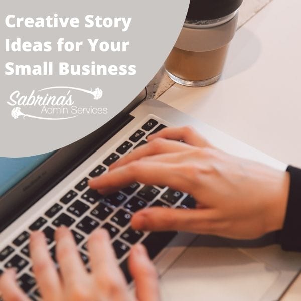 Creative Story Ideas for Your Small Business - square image