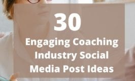 30 Engaging Coaching Industry Social Media Post Ideas - featured image