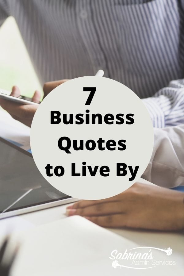 Seven Business Quotes to Live By - featured image