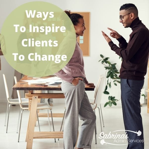 Ways to inspire clients to change -square image