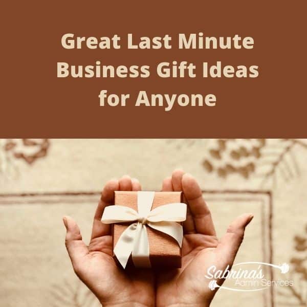 Great Last Minute Business Gift Ideas for Anyone
