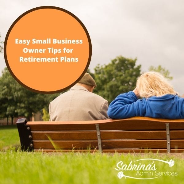 Easy Small Business Tips for Retirement Plans