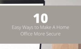 10 Easy Ways to Make A Home Office More Secure - featured image