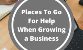 Places to Go for Help when Growing A Business -featured image