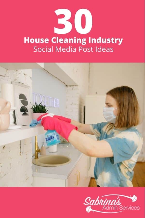 30 House Cleaning Industry Social Media Post Ideas - featured image