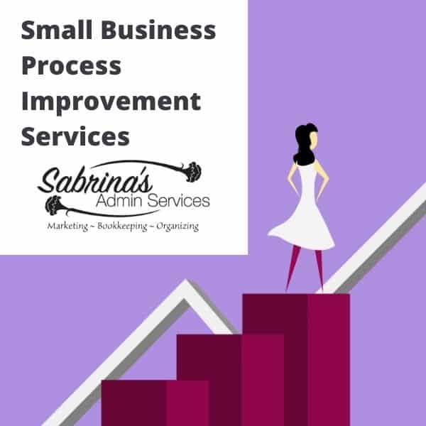 Small Business Process Improvement Services by SabrinasAdminServices Pennsylvania based