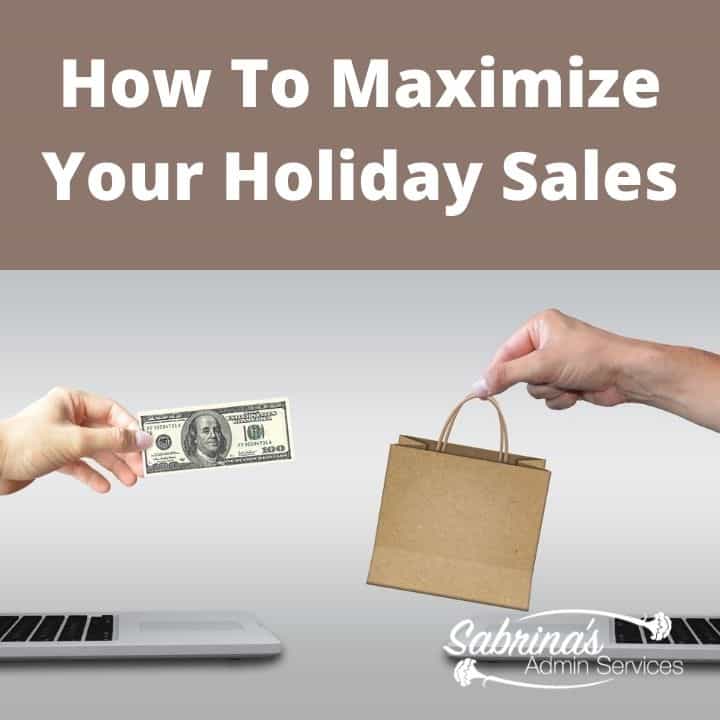 How to Maximize Your Holiday Sales - square image