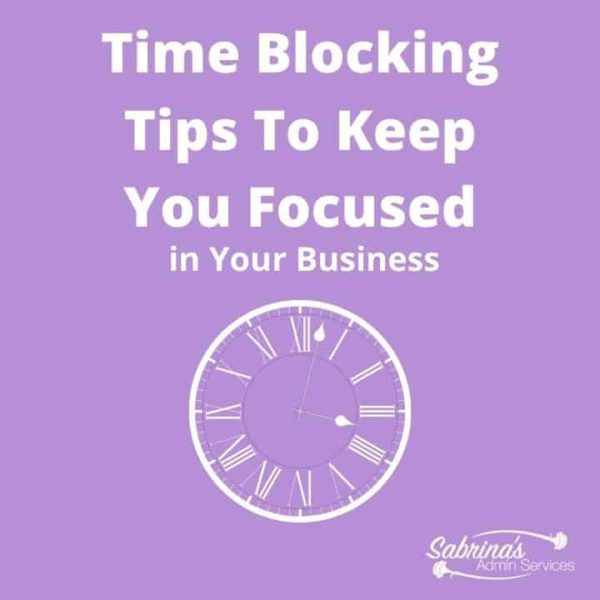 Time Blocking Tips to Keep You Focused square image