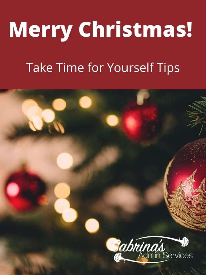 Merry Christmas - practice self care this day and every day