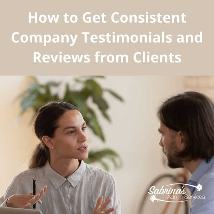 How to Get Consistent Company Testimonials and Reviews square image
