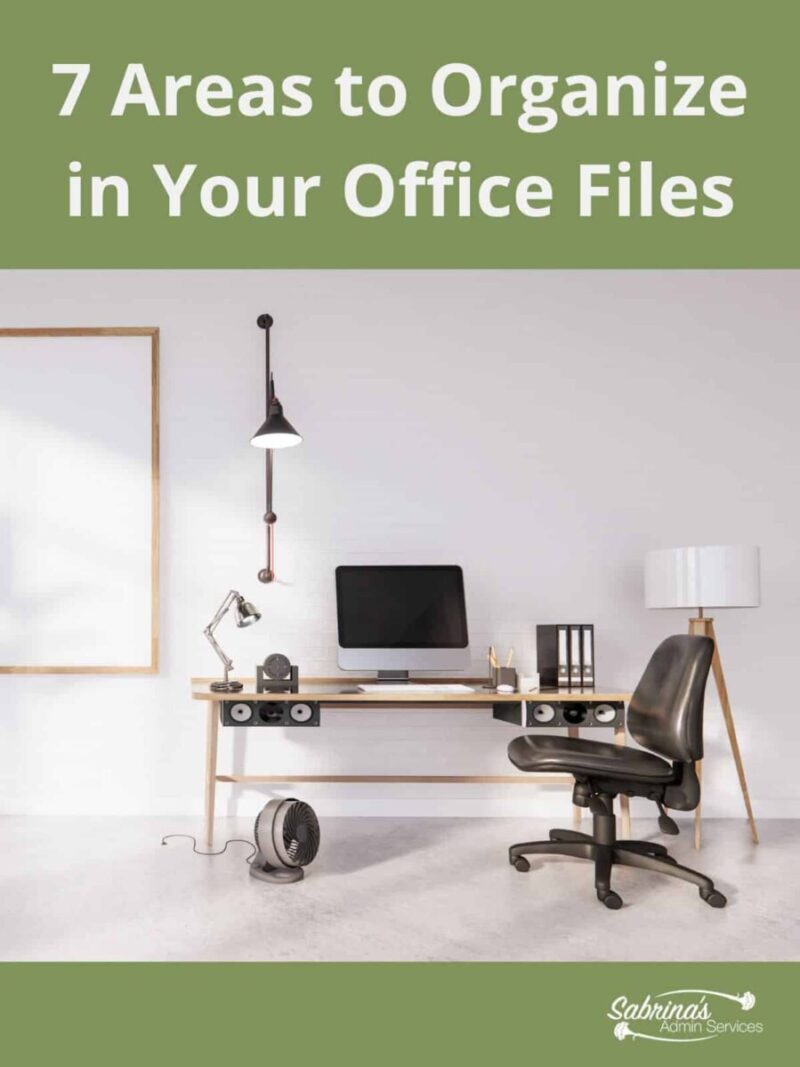 7 Areas to Organize in Your Office Files - featured image