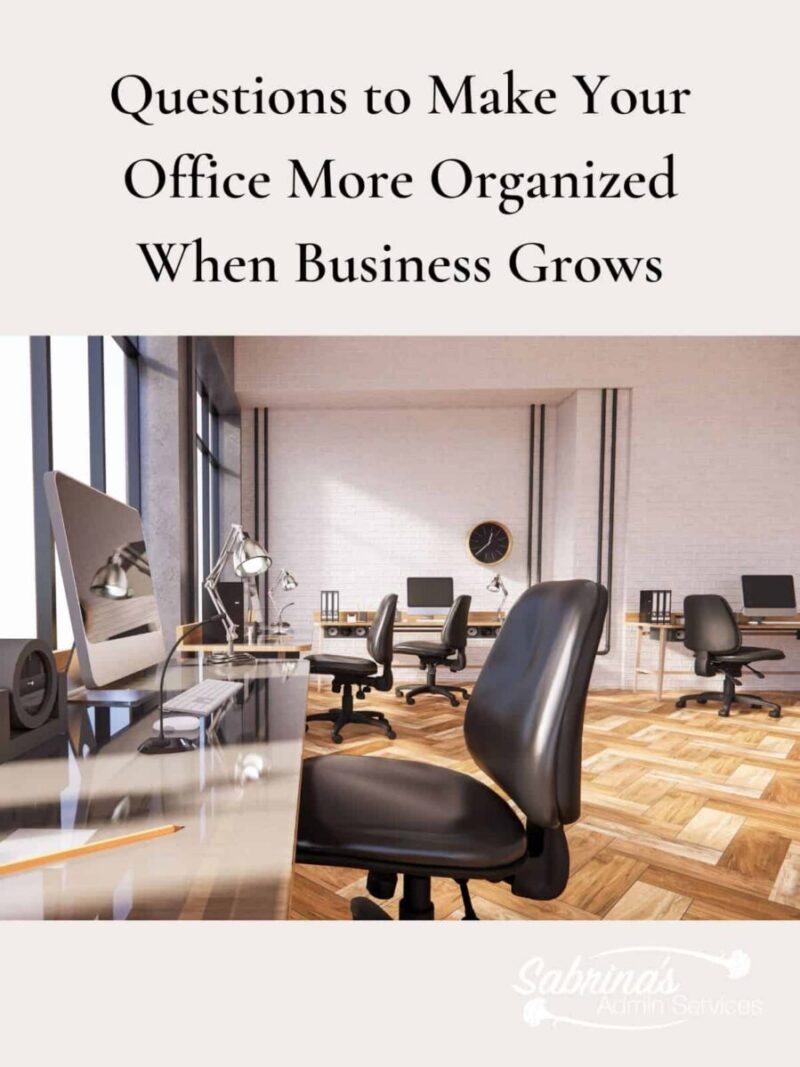 Questions to Make Your Office More Organized when Business Grows - featured image