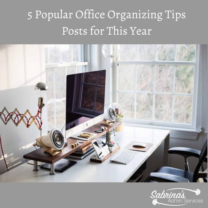 5 Popular Office Organizing Tips Posts for this year - square image