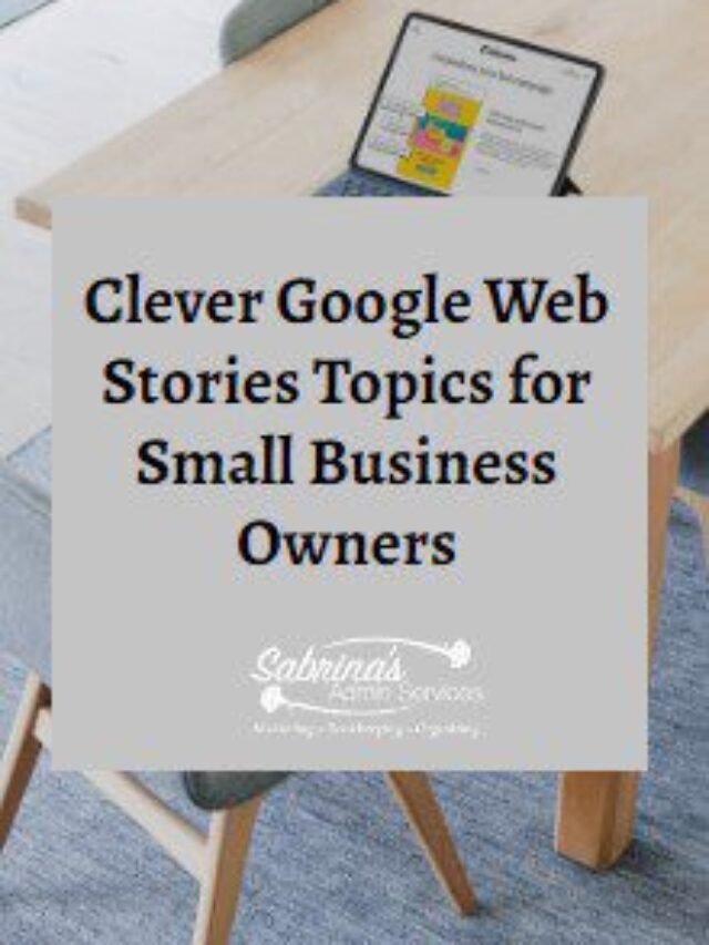 Clever Small Business Google Web Story Topics