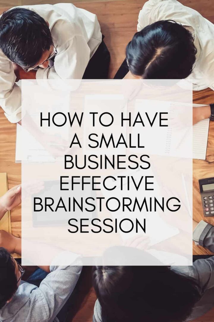 How to Have a Small Business Effective Brainstorming Session for pinterest