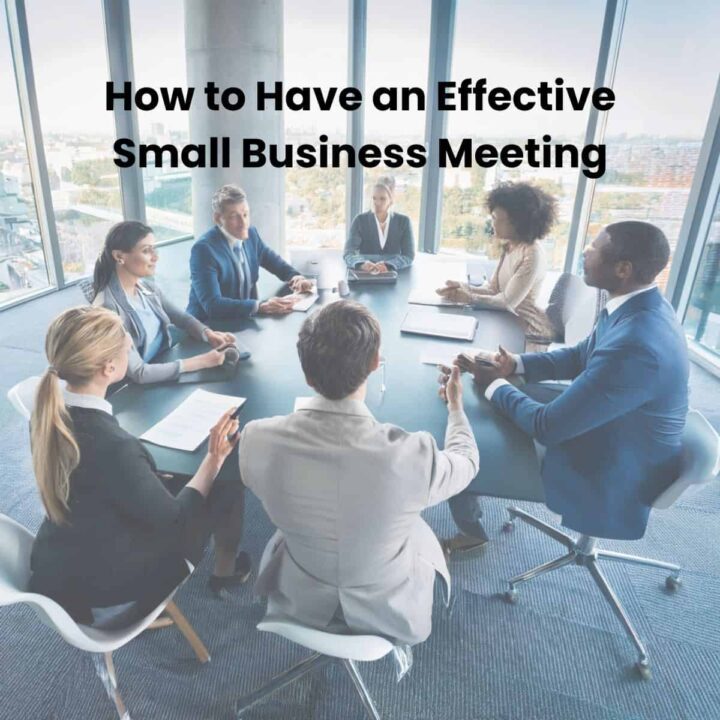 How to have an effective Small Business Meeting - square image with people sitting around a table.