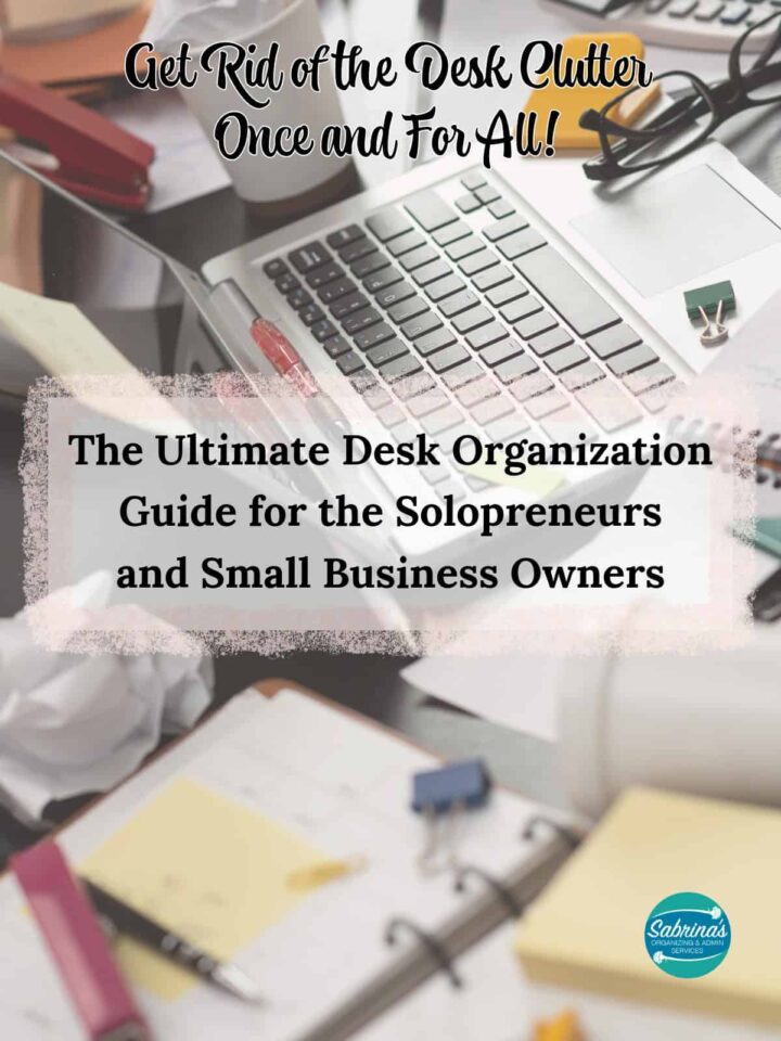 Clutter on a desk with a laptop - title of post in the center - Pinterest size image