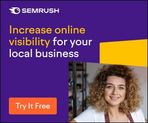 SEM Rush with a women at the bottom right corner - Increase Online Visibility for your local business - try it free - this is an affiliate link