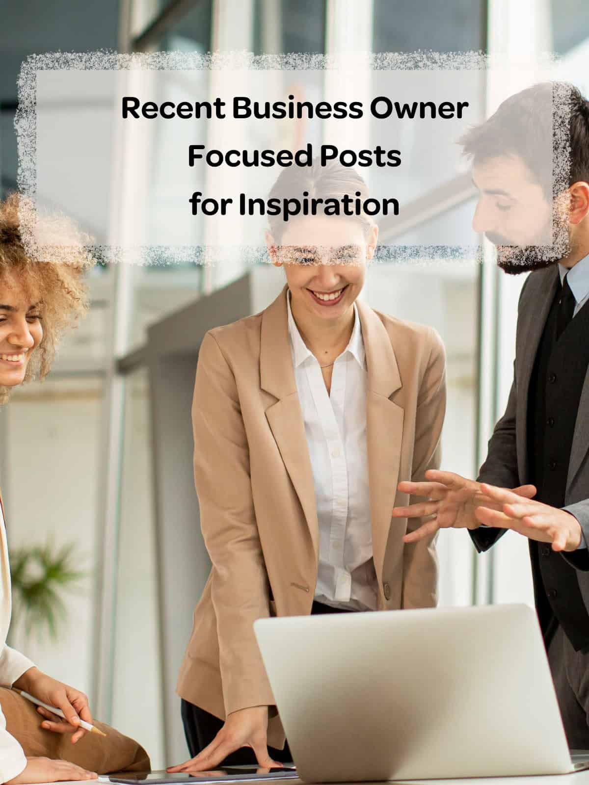 Business Owner Focused Posts for Inspiration - Sabrinas Admin Services